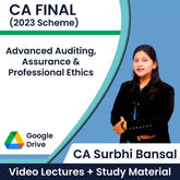 CA Final Advanced Auditing, Assurance & Professional Ethics Video Lectures by CA Surbhi Bansal (Google Drive, 4 Months)